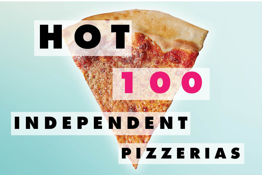 hot 100, independent pizzerias, highest-grossing pizzerias, 