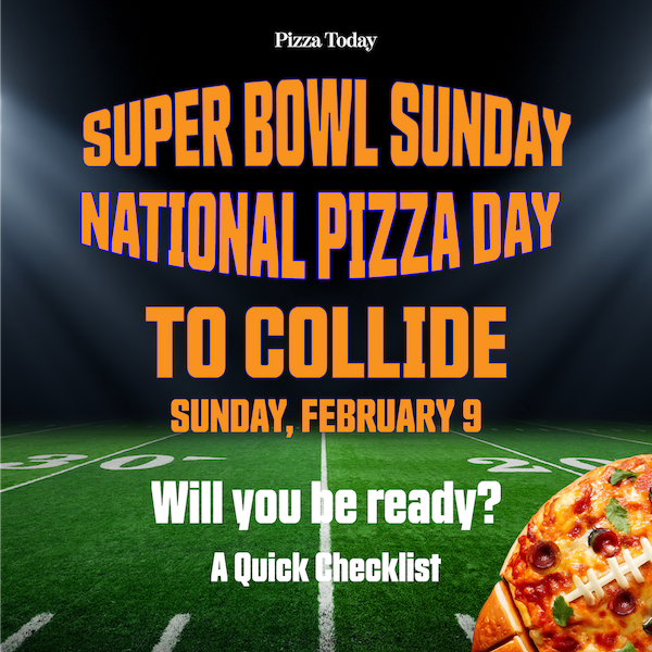 Super Bowl Sunday and National Pizza Day coming February 9, busiest pizza days